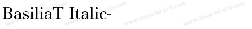 BasiliaT Italic字体转换